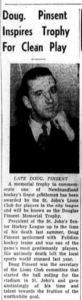Newspaper headline reads Doug. Pinsent inspires trophy for clean play. It includes a photo of Doug Pinsent and describes the announcement of the trophy.
