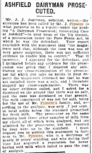 News clipping titled Ashfield Dairyman Prosecuted. It is a statement from lawyer J. J. Jagelman. It corrects the record about Pynsent's accusation. He was not charged because there was no sale. The milk was intended for the use of the Pynsent family. The lawyer requests that his statement be published so as to clear Pynsent's name.