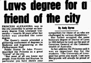 Newspaper excerpt titled "Laws degree for a friend of the city" describing Princess Alexandra receiving an honourary degree from Liverpool University.