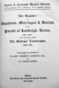 Scanned page of a book attributed to the Devon & Cornwall Record Society. Titled The Register of Baptisms, Marriages & Burials of the Parish of Lustleigh, Devon, 1631-1837. and extracts from The Bishops' Transcripts, 1608 - 1811.